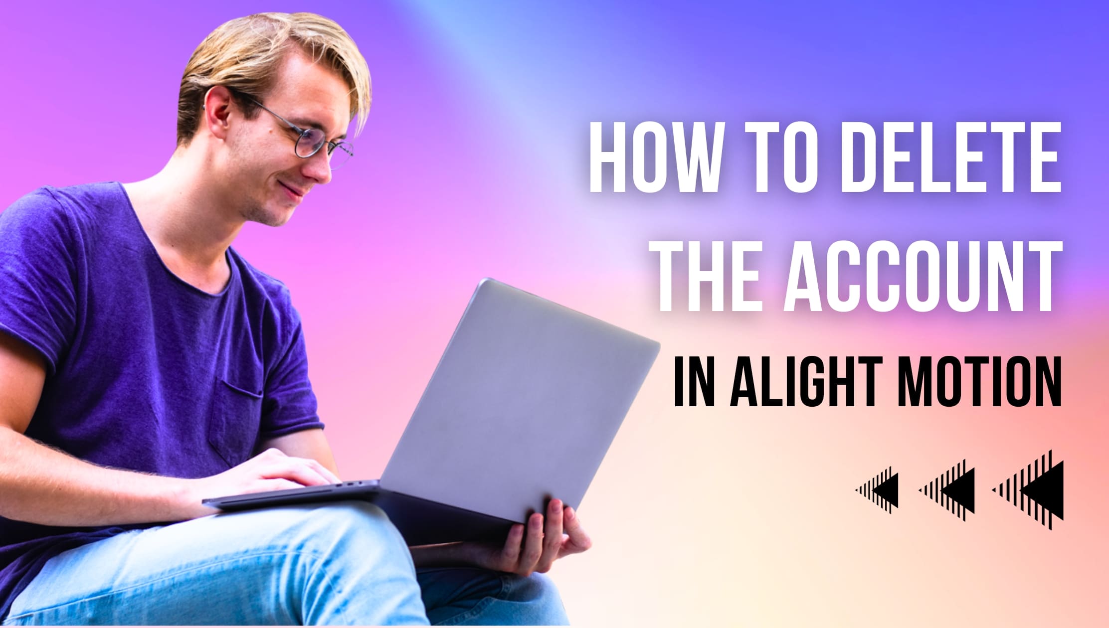How to delete the account in Alight motion?